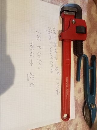 Llave grifa + Tijera cortar chapa