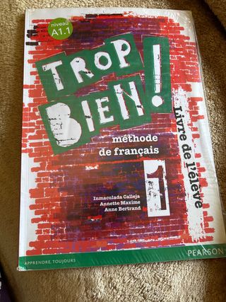 TROP BIEN ! 1 LIVRE DE L'ÉLÈVE