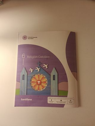 RELIGION CATOLICA 6 PRIMARIA CONSTRUYENDO MUNDOS