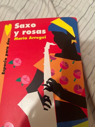 Saxo y rosas (Espacio para dos/ Space For Two) ...