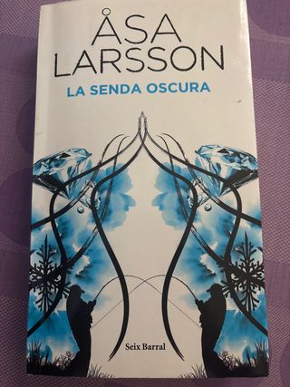 La senda oscura - Asa Larsson
