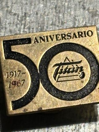 Insignia Titan 50 Aniversario 1917-1967