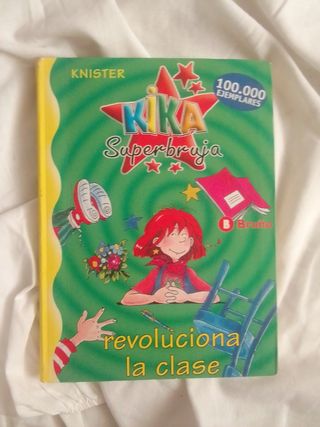 Kika Superbruja revoluciona la clase (Kika Supe...