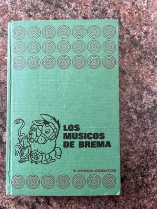 Los Músicos de Brema y Otros Cuentos (Ed. Antigua)