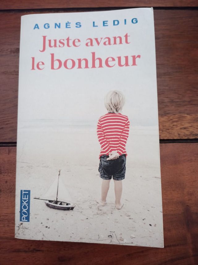 Juste Avant Le Bonheur (French Edition)
