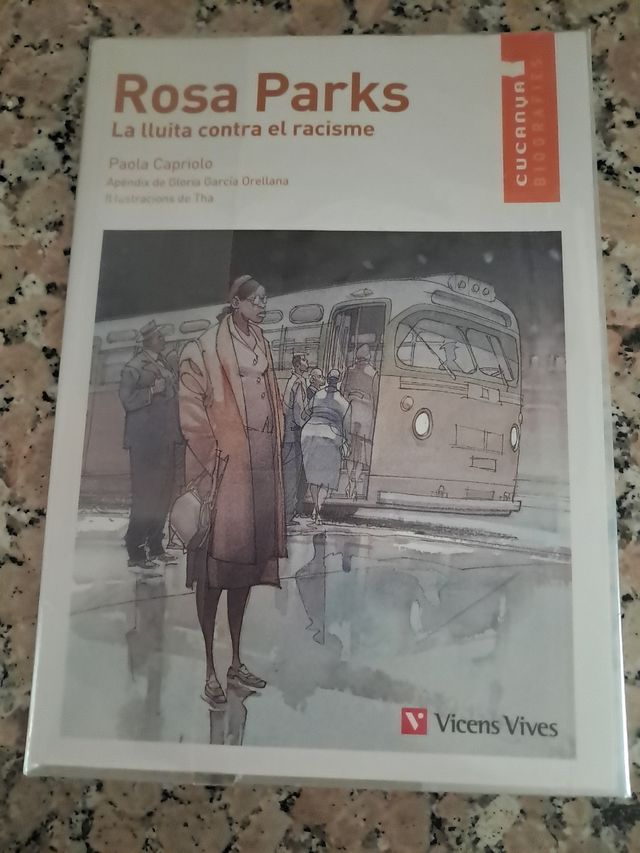 Rosa Parks. La Lluita Contra El Racisme