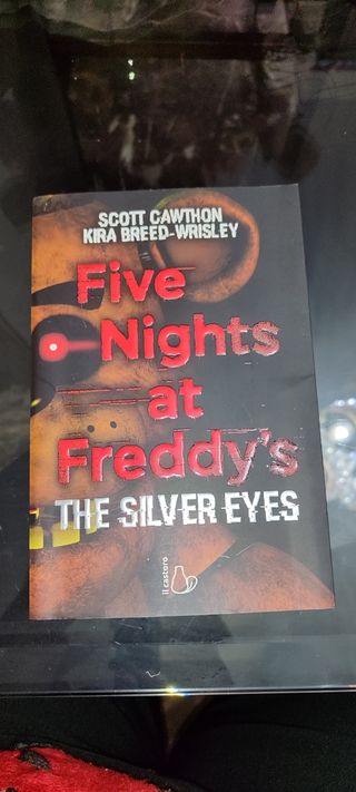 Five nights at Freddy's. The silver eyes