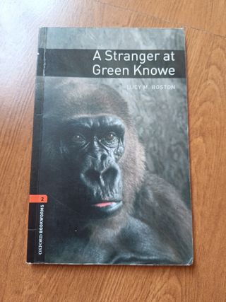 Oxford Bookworms 2. A Stanger at Green Knowe