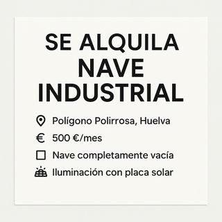Alquiler Nave Industrial Huelva