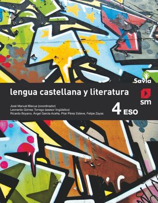 Lengua castellana y literatura. 4 ESO. Savia