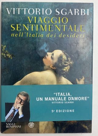 Viaggio sentimentale nell'Italia dei desideri