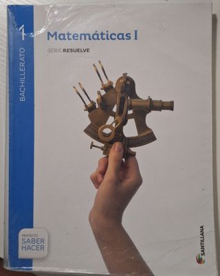 Matemáticas I Serie Resuelve 1 Bachillerato