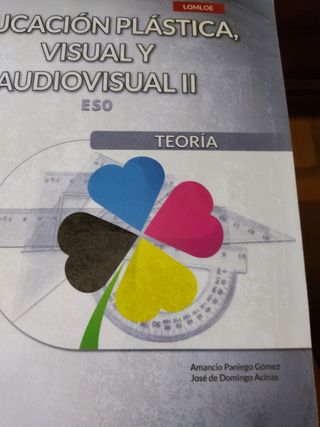 Educación Plástica, Visual y Audiovisual II - T...