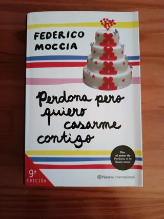 Perdona pero quiero casarme contigo (Spanish Ed...