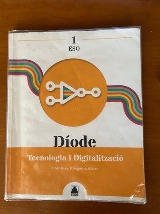 Díode 1. Tecnologia i Digitalització 1 ESO