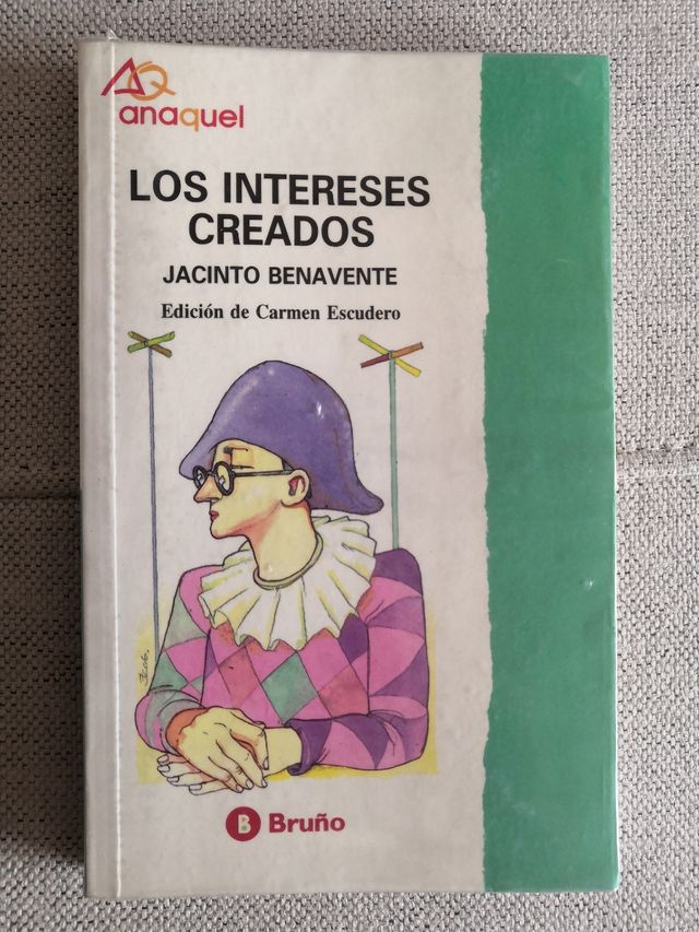 Los Intereses Creados. Edición para estudiantes