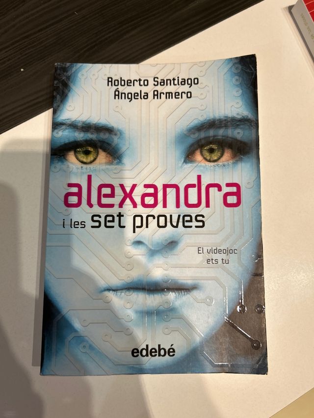ALEXANDRA I LES 7 PROVES, DE ROBERTO SANTIAGO Y...