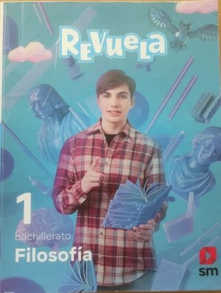 Filosofía. 1 Bachillerato. Revuela