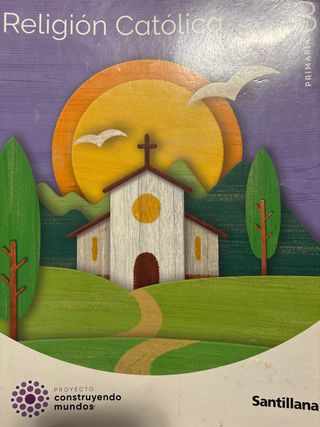 RELIGION CATOLICA 3 PRIMARIA CONSTRUYENDO MUNDOS