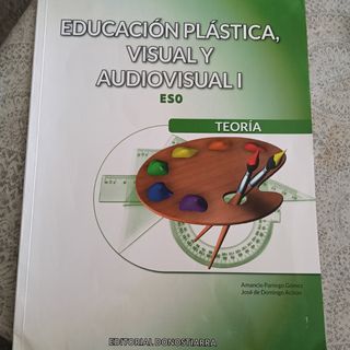 Educación Plástica, Visual y Audiovisual I - Te...