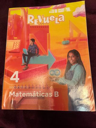 Matemáticas B. 4 Secundaria. Revuela