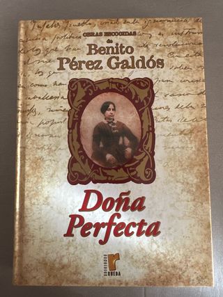 Obras escogidas de Benito Pérez Galdós: Doña pe...