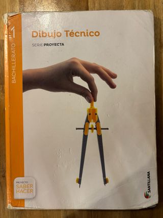 DIBUJO TECNICO SERIE PROYECTA 1 BTO SABER HACER