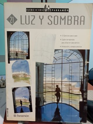 4 Parramón: Óleo, Acuarela, Perspectiva, Luz- Somb