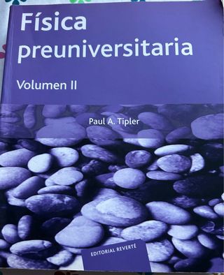 Física preuniversitaria. Volumen II (Volumen II)