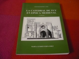 LA CATEDRAL DE TUY EN EPOCA MEDIEVAL HISTORIA ARTE