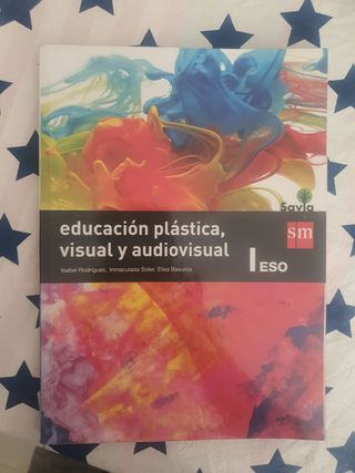 Educación plástica, visual y audiovisual I. ESO...