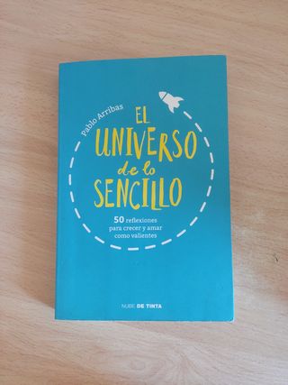 El universo de lo sencillo, de Pablo Arribas.