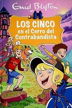 Los Cinco En El Cerro Del Contrabandista