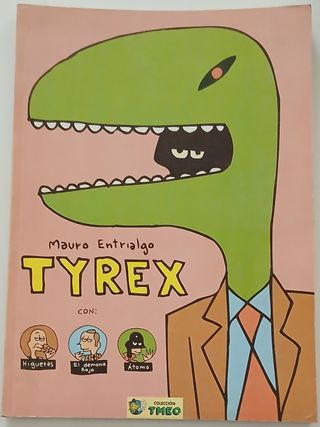 TYREX. Mauro Entrialgo