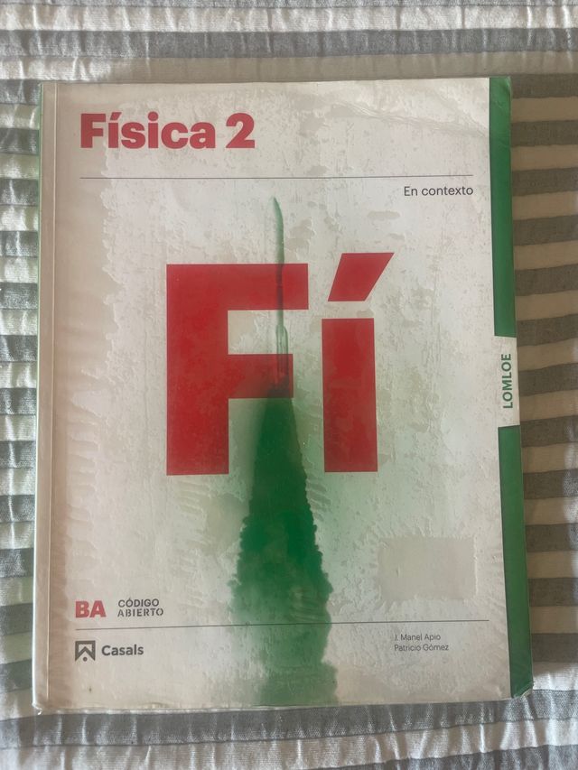 Física 2 BACHILLERATO LOMLOE casals