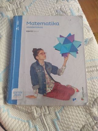 MATEMATIKA AKADEMIKOA EBATZI SAILA 4 DBH EGITEN...