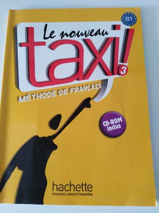 LIBRO DE FRANCÉS B1. LE NOVEAU TAXI 3. COLOR