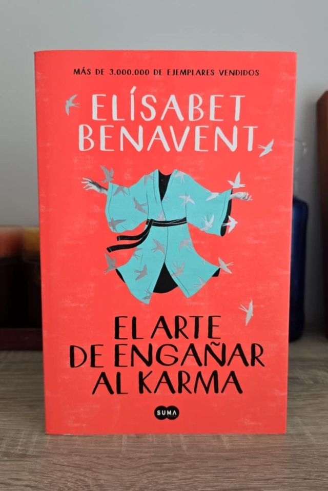 El arte de engañar al karma de Elisabet Benavent