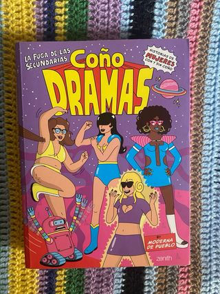 "Idiotizadas" y "Coñodramas"