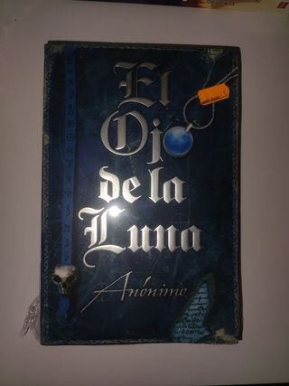 El Ojo de la Luna (Serie El libro sin nombre 2)