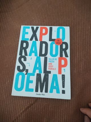 Exploradors, al poema! Taller de poesia (Catala...