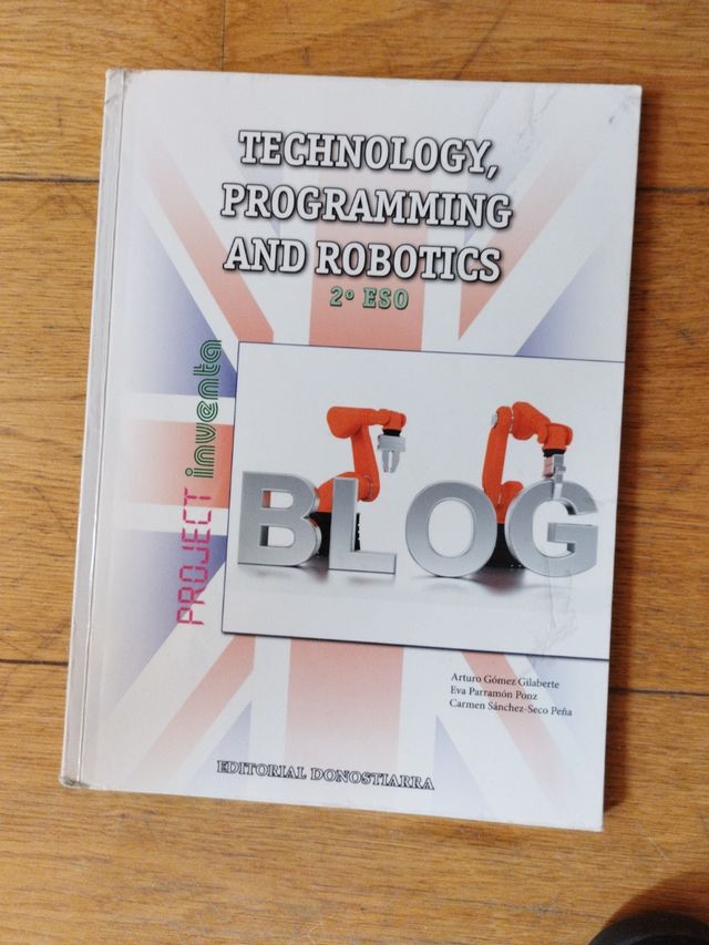 Technology, Programming and Robotics 2º ESO - P...