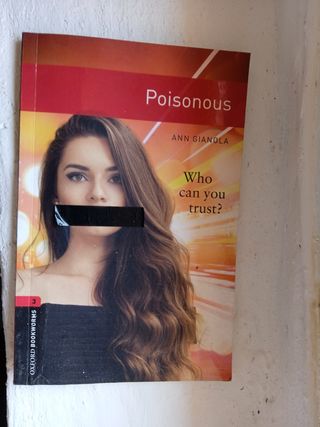 Oxford Bookworms Library: Level 3: Poisonous (O...