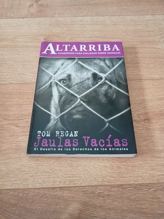 Jaulas Vacias. El desafío de los derechos de los..