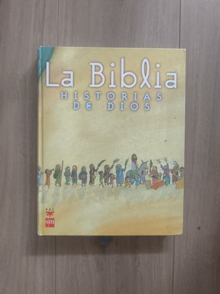 La Biblia. Historias de Dios