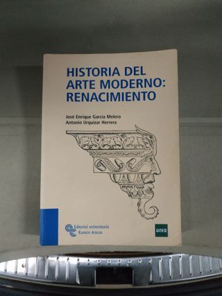 Historia del arte moderno: Renacimiento - José Enr