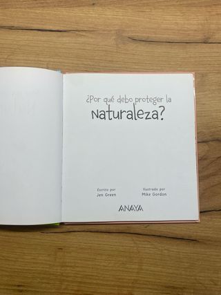 ¿Por qué debo proteger la naturaleza?