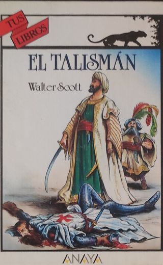 El talismán TUS LIBROS 147 ANAYA WALTER SCOTT
