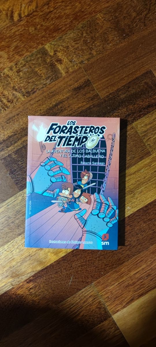 Los Forasteros del Tiempo 1: La aventura de los...