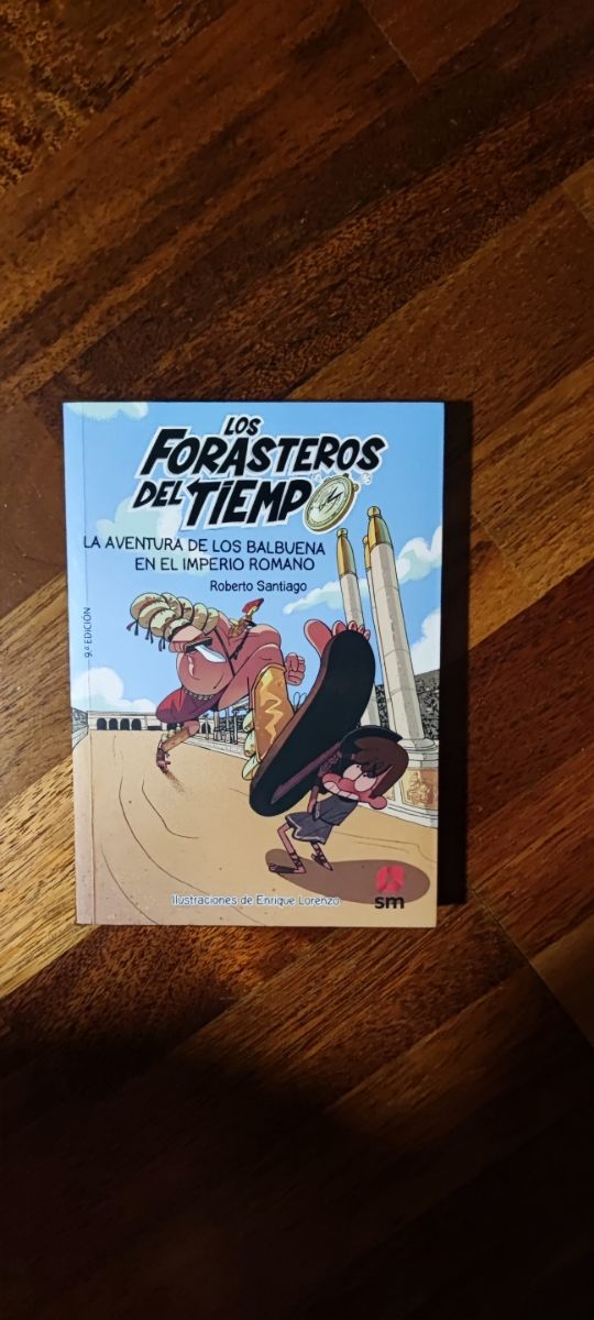 Los Forasteros del Tiempo 1: La aventura de los...